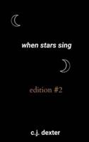 When Stars Sing: A Book of Poetry & Prose (Hardcover)