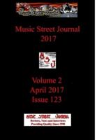 Music Street Journal 2017: Volume 2 - April 2017 - Issue 123 Hardcover Edition