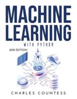 Machine Learning with Python: 2021 Edition