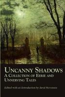 Uncanny Shadows
