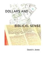 Dollars and Biblical Sense