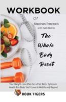 Workbook of Stephen Perrine's With Неіdі Ѕkоlnіk The Whole Body Reset