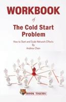 WORKBOOK of The Cold Start Problem