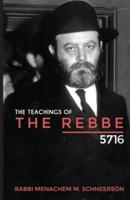 The Teachings of The Rebbe - 5716