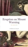 Eruption on Mount Warning