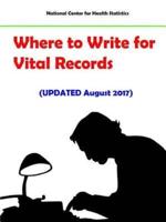 Where to Write for Vital Records (Updated August 2017)