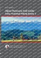 Alpine Panorama Trail Guide