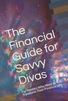 The Financial Guide for Savvy Divas