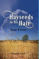 Hayseeds in His Hair