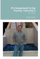 It's Supposed to Be Funny, Volume 2