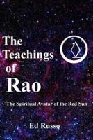 The Teachings of Rao: The Spiritual Avatar of the Red Sun