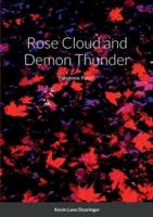 Rose Cloud and Demon Thunder