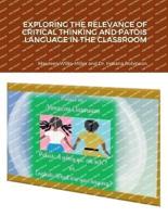 Exploring the Relevance of Critical Thinking and Patois Language in the Classroom