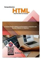 Comprehensive Hypertext Markup Language (HTML).