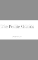 The Prairie Guards