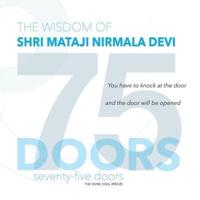 75 DOORS: The Wisdom of Shri Mataji Nirmala Devi