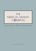 The Medical Mama Compass