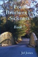 Four Brothers In Sickness Book 7