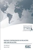 Military Contingencies In Megacities And Sub-Megacities