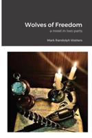 Wolves of Freedom