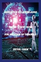 Education 4.0 Knowledge. Peter Chew Rule For Solution Of Triangle