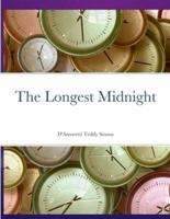 The Longest Midnight