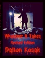 Whatever It Takes Revised Edition