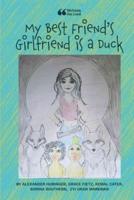 My Best Friend's Girlfriend Is a Duck