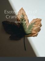 Esoteric Roots of Cranio Practice