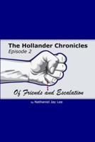 The Hollander Chronicles Episode 2
