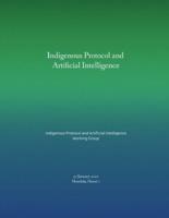 Indigenous Protocol and Artificial Intelligence