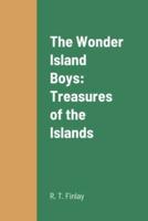The Wonder Island Boys: Treasures of the Islands