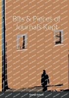 Bits & Pieces of Journals Kept