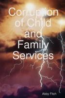 Corruption of Child and Family Services