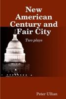 New American Century and Fair City