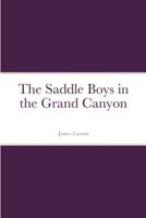 The Saddle Boys in the Grand Canyon
