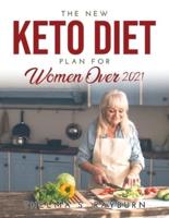 THE NEW KETO DIET PLAN FOR WOMEN OVER 50