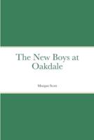 The New Boys at Oakdale