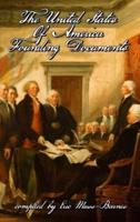 The United States of America Founding Documents