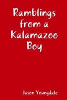 Ramblings from a Kalamazoo Boy