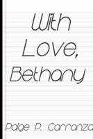 With Love, Bethany