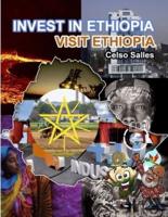 INVEST IN ETHIOPIA - Visit Ethiopia - Celso Salles: Invest in Africa Collection
