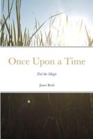 Once Upon a Time: Feel the Magic