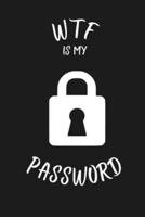 WTF IS MY PASSWORD: Password keeper book