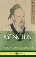 Mencius (Classics of Chinese Philosophy and Literature) (Hardcover)