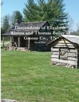 Descendants of Elizabeth Weems and Thomas Bailey of Greene Co., TN