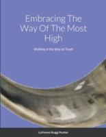 Embracing The Way Of The Most High