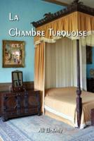 La chambre turquoise