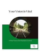 Your Vision Is Vital