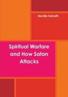 Spiritual Warfare and How Satan Attacks